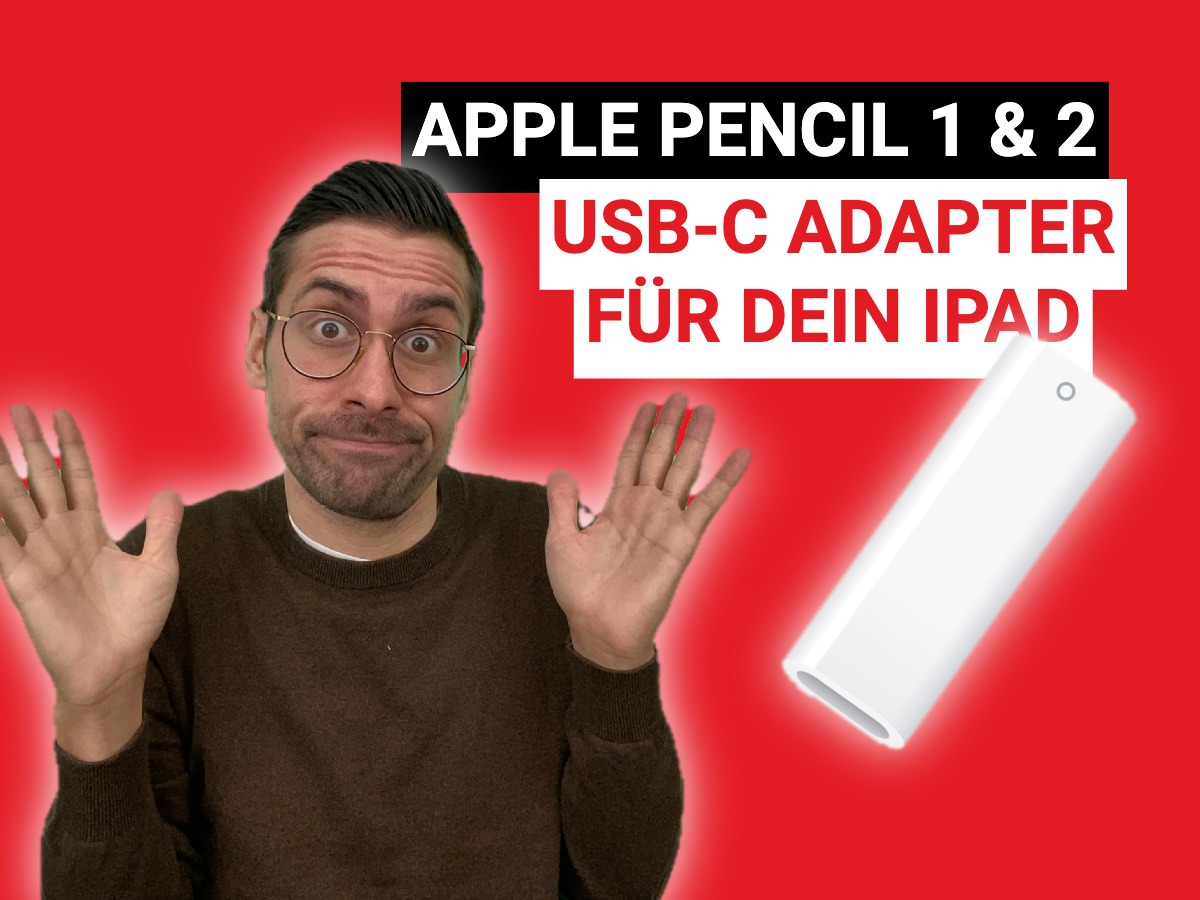 Apple Pencil 2 Mit Ipad Verbinden USB-C Apple Pencil Adapter • Mit iPad 10 verbinden über Lightning?