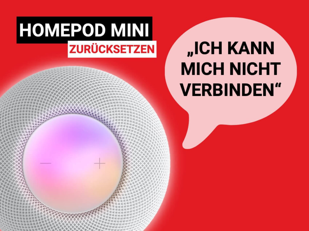 Homepod zurücksetzen, wenn die Verbindung nicht funktioniert