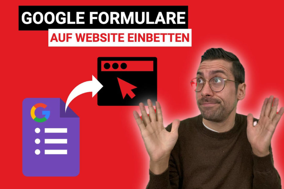 Google Formulare auf Website wie Wordpress einbetten und schnell einbinden