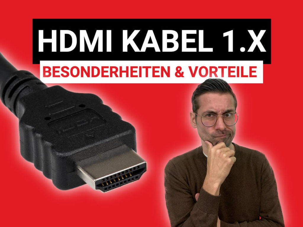 Welche sind die Vorteile von Kabeln zwischen HDMI 1.0 und 1.3?